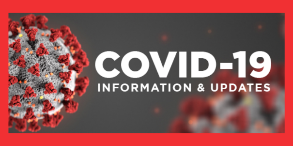 COVID Information and Updates